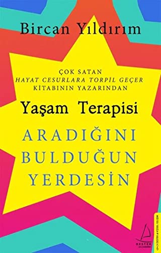 Yaşam Terapisi: Bir sosyolog ve aile danışmanından Aynada gördüğün sen misin yoksa içindeki yabancı mı? (Turkish Edition)