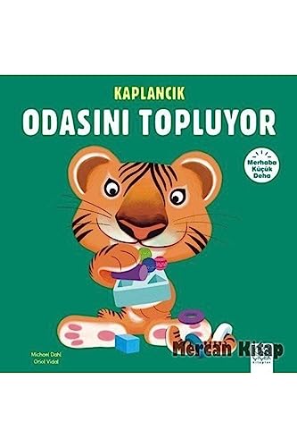 Kaplancık Odasını Topluyor: Merhaba Küçük Deha