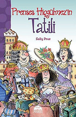 Prenses Hiçgülmez’in Tatili