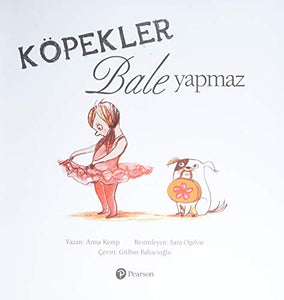 Köpekler Bale Yapmaz 