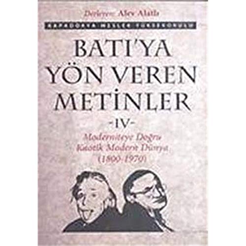 Batıya Yön Veren Metinler Iv