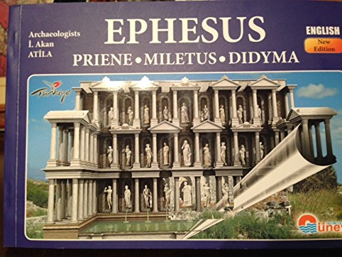 Ephesus, Priene, Miletus, Didyma