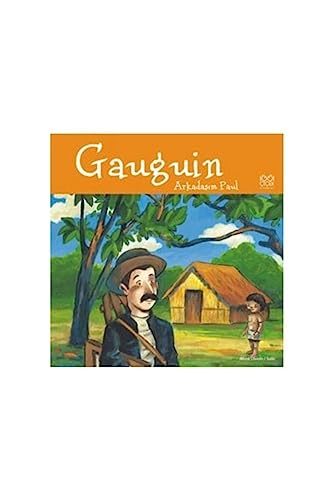 Gaugin - Arkadas Paul