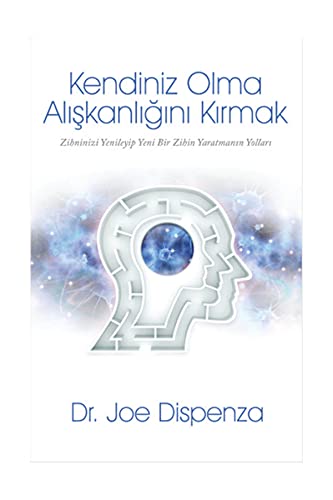 Kendiniz Olma Aliskanligini Kirmak