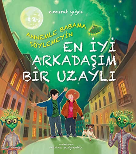 EN ?Y? ARKADA?IM B?R UZAYLI