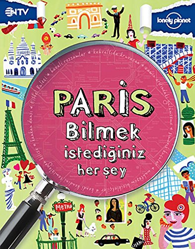 PARİS BİLMEK İSTEDİĞİNİZ HER ŞEY