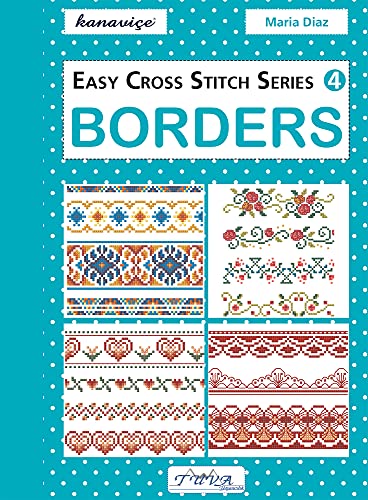 Easy Cross Stitch: Borders