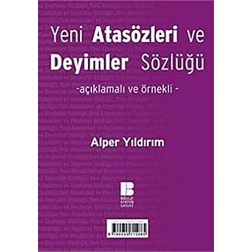 YENİ ATASÖZLERİ VE DEYİMLER SÖZLÜĞÜ