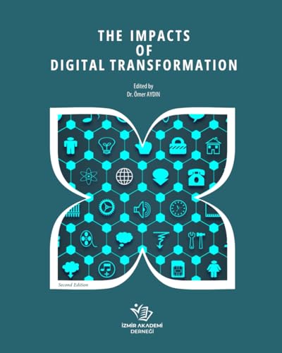 The Impacts of Digital Transformation