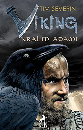 Kral'?n Adam? - Viking: Kuzey'de Ya?ayan Kahramanlar?n Hikayesi