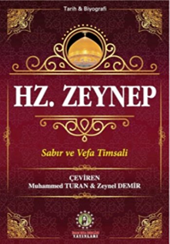 Hz. Zeynep Sabir ve Vefa Timsali