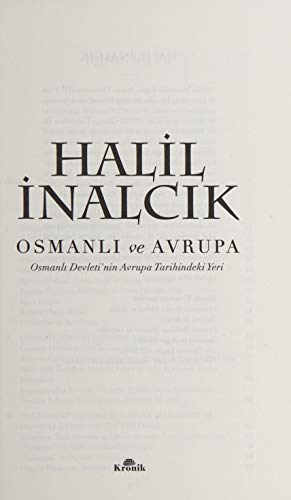 Osmanl? ve Avrupa: Osmanl? Devleti'nin Avrupa Tarihindeki yeri