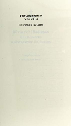 Büyüleyici Bağırsak: Küçümsediğimiz Organ "Bağırsağın" İç Dünyası