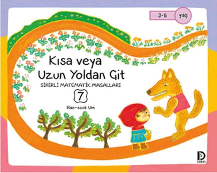 K?sa veya Uzun Yoldan Git: Sihirli Matematik Masallar? 7
