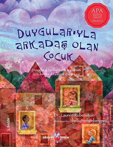 Duygularıyla Arkadaş Olan Çocuk: Duygusal farkındalık kazanımı için bir meditasyon çalışması