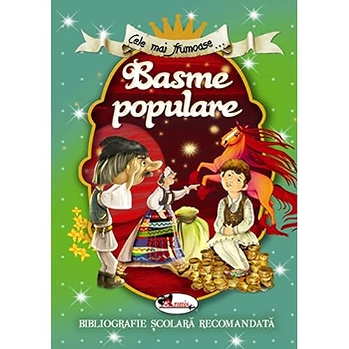 Cele Mai Frumoase... Basme Populare