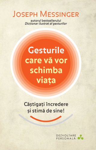 GESTURILE CARE VA VOR SCHIMBA VIATA