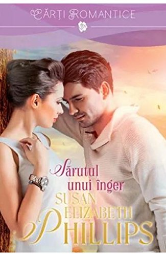 Sarutul unui inger (Romanian Edition)