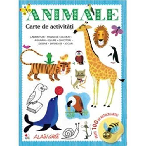 Animale. Carte De Activitati. Peste 100 De Autocolante!