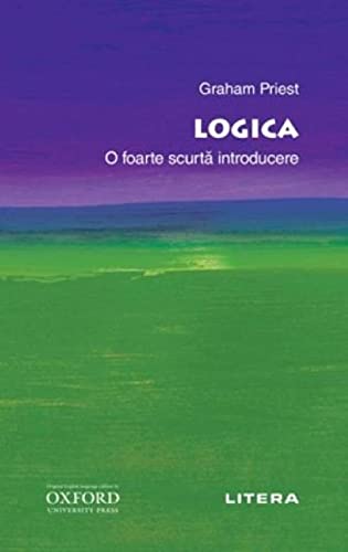 Oxford Logica O Foarte Scurta Introducere