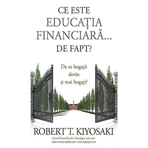 CE ESTE EDUCATIA FINANCIARA DE FAPT 