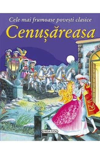 Cenusareasa - Cele Mai Frumoase Povesti Clasice