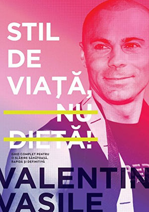 Stil de viata, nu dieta! (Romanian Edition)