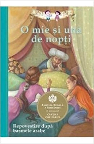 O Mie Si Una De Nopti. Repovestire Dupa Basmele Arabe