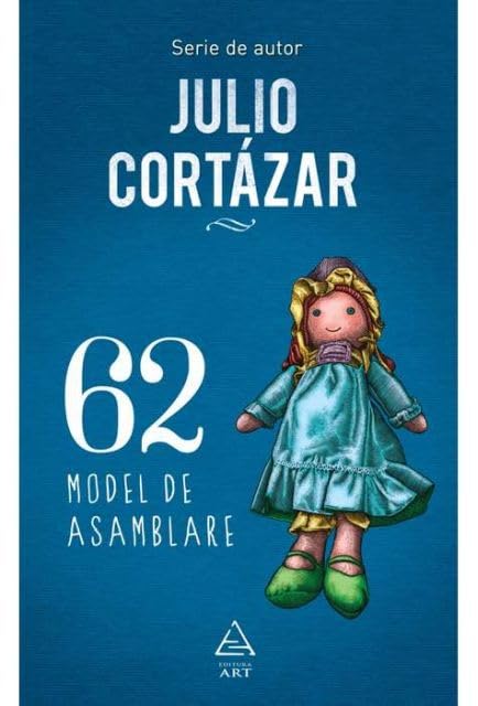 62. Model de asamblare - Julio Cortazar