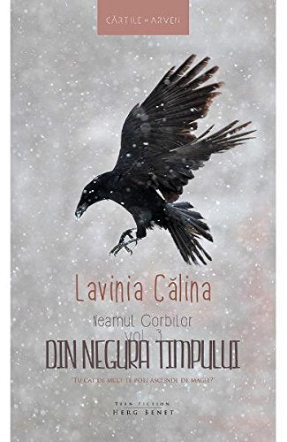 Neamul Corbilor vol.3: Din negura timpului (Romanian Edition)