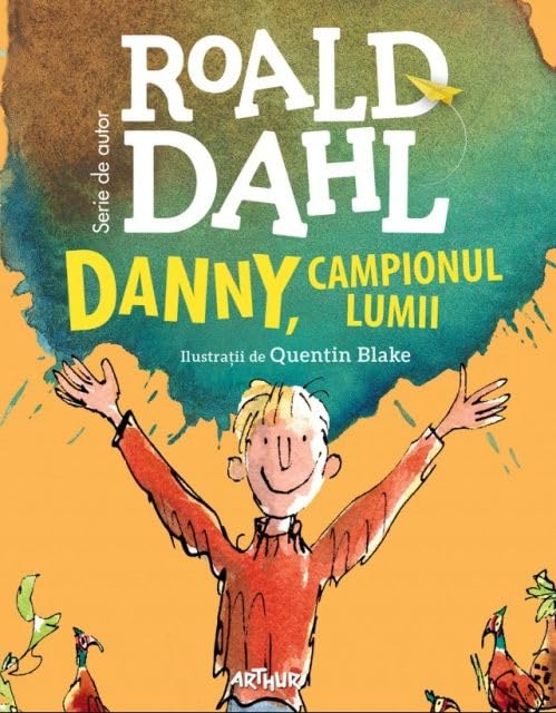 DANNY CAMPIONUL LUMII