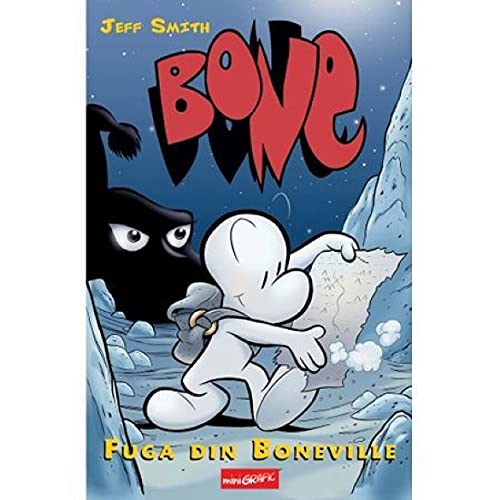 Fuga Din Boneville. Bone, Vol. 1