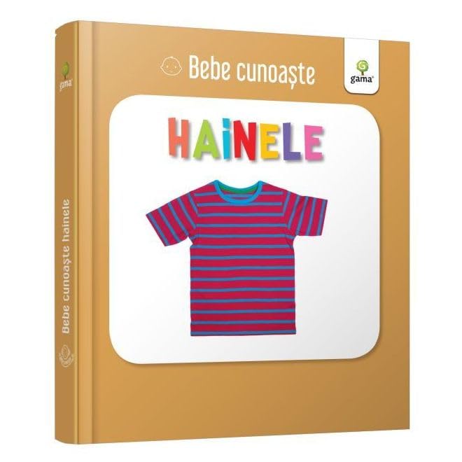 Hainele. Bebe Cunoaste