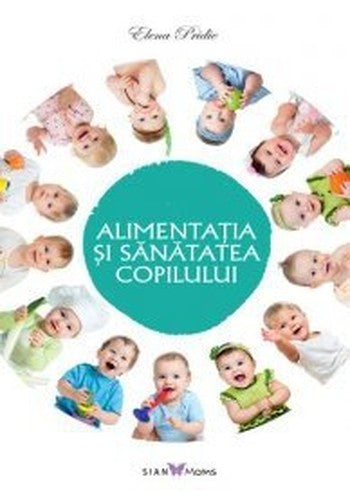 ALIMENTATIA SI SANATATEA COPILULUI