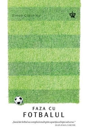 Faza cu fotbalul - Simon Critchley, Savoir-vivre, Editie in limba romana