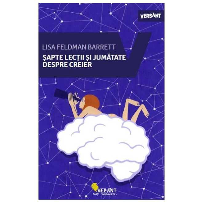 Sapte Lectii Si Jumatate Despre Creier