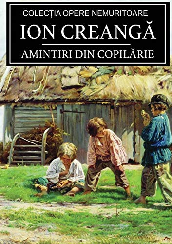 Amintiri Din Copilarie