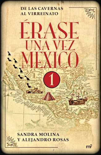 Erase Una Vez Mexico 1
