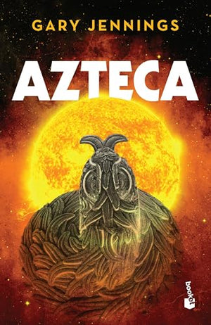 Azteca: Novela Histórica / Aztec: A Historical Novel
