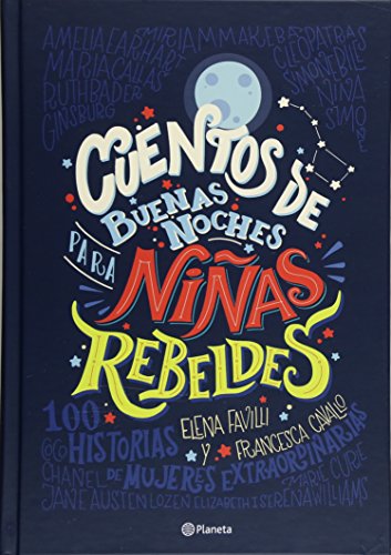 Cuentos de Buenas Noches Para Ninas Rebeldes (Tapa Dura)
