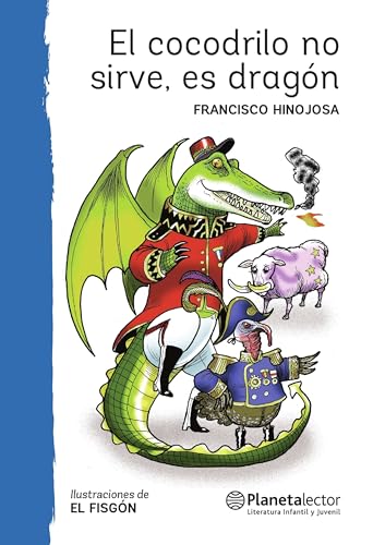 El El Cocodrilo No Sirve, Es Dragón (Obra de Teatro) / This Crocodile Is Useless, It's a Dragon (a Play)