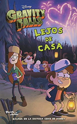 Gravity Falls. Lejos de Casa