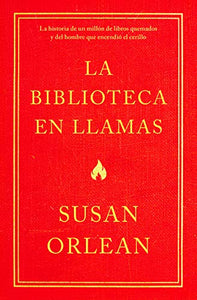 La Biblioteca En Llamas 