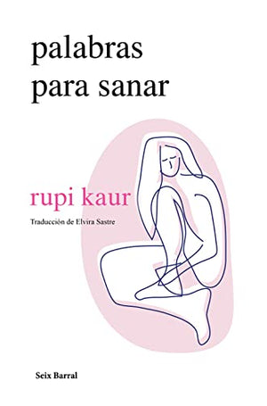 Palabras Para Sanar (Poesía) / Healing Through Words (Poems)