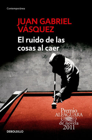 El El ruido de las cosas al caer / The Sound of Things Falling