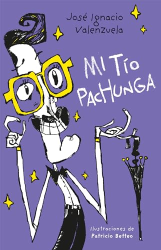 Mi tío Pachunga / My Uncle Pachunga