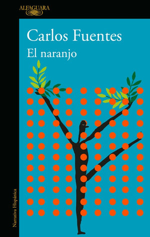 El El naranjo / The Orange Tree