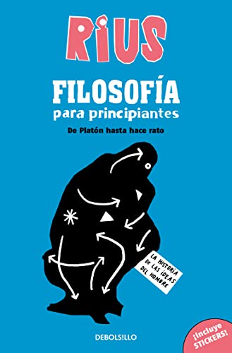 Filosofía para principiantes. De Platón hasta hace rato (Edición especial) / Phi  losophy for Beginners (Special Edition)
