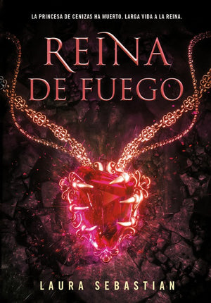 Reina de fuego / Ember Queen