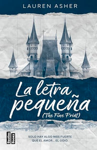 La Letra Pequeña / The Fine Print (Light Novel) 